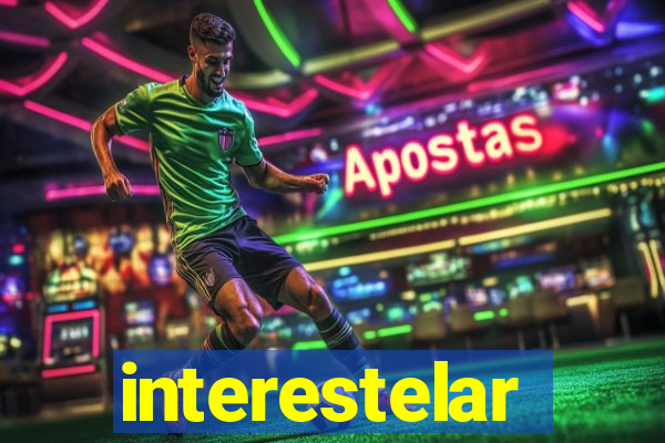 interestelar completo dublado hd